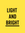 Black text LIGHT AND BRIGHT with a yellow background